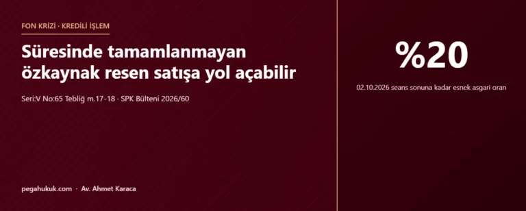 Kredili İşlemde Teminat Tamamlama ve Resen Satış: Yatırımcının Hakları