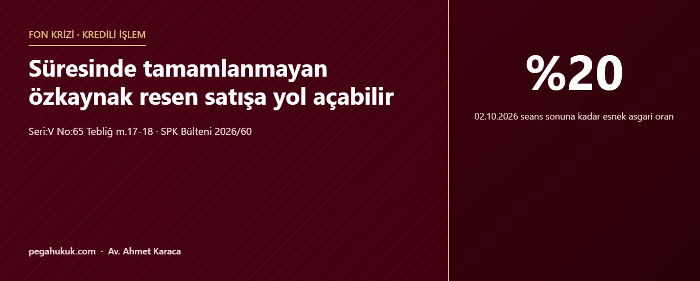 Süresinde tamamlanmayan özkaynak resen satışa yol açabilir