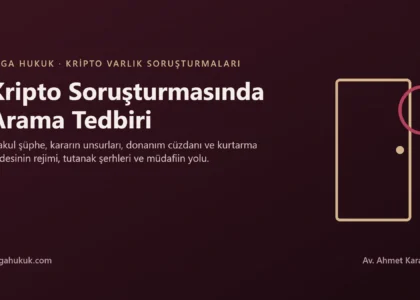 Kripto soruşturmasında arama tedbiri kapak görseli