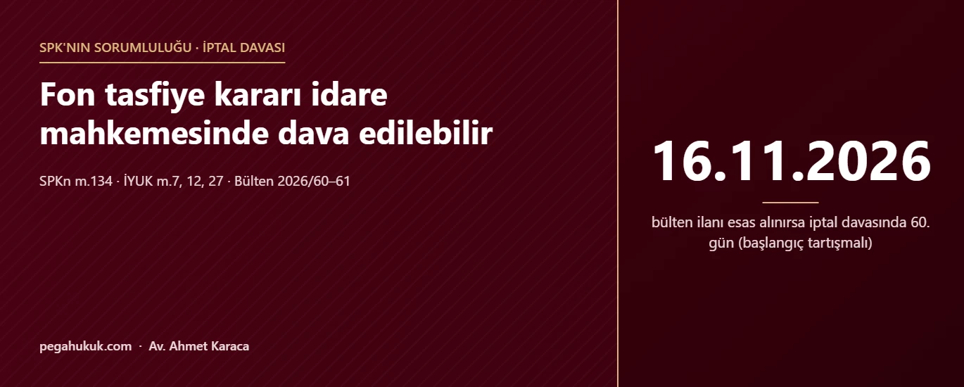 Fon tasfiye kararı idare mahkemesinde dava edilebilir