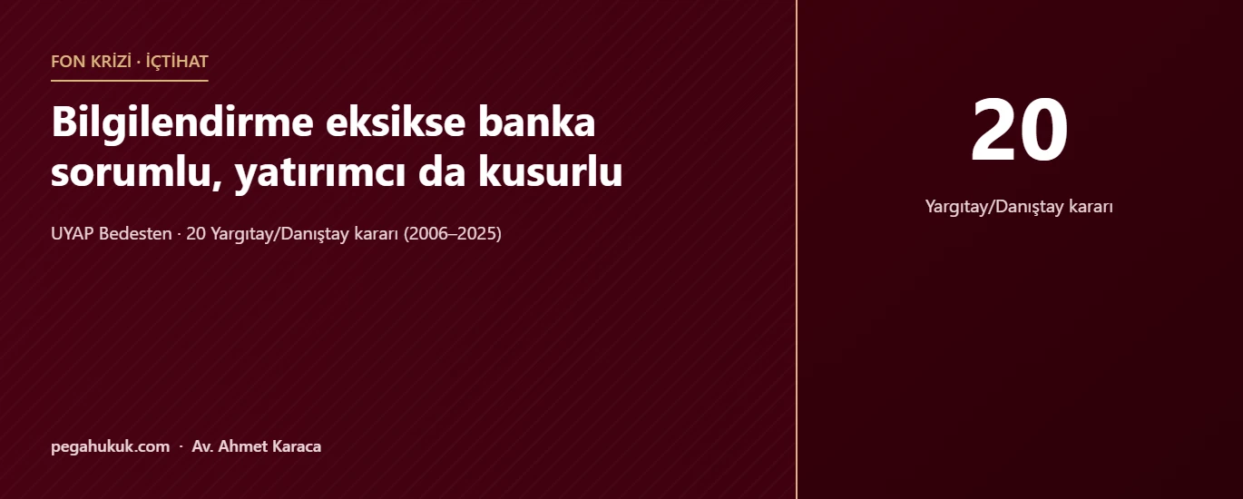 Bilgilendirme eksikse banka sorumlu, yatırımcı da kusurlu