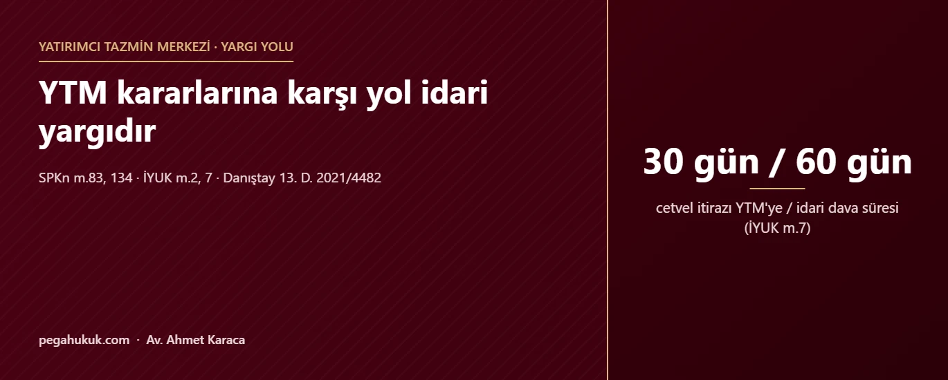 YTM kararlarına karşı yol idari yargıdır
