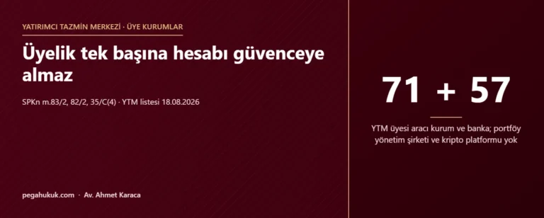 YTM Üyesi Kurumlar: Hangi Hesabınız Güvence Altında?