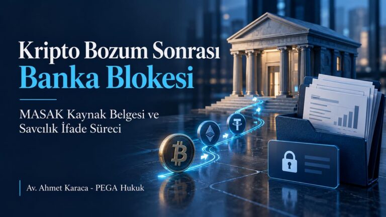 Kripto Bozum Sonrası Banka Hesabına Bloke Konulması, MASAK Kaynak Belgesi ve Bilişim Suçları İfade Rehberi (2026)