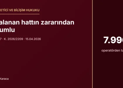Karar incelemesi kapak görseli: Yargıtay 3. Hukuk Dairesi E. 2025/5307, K. 2026/2209 sayılı kararında bayide abonenin izni olmadan çıkarılan yedek SIM kartla boşaltılan kripto hesabından GSM operatörünün ayıplı hizmet nedeniyle sorumlu tutulması