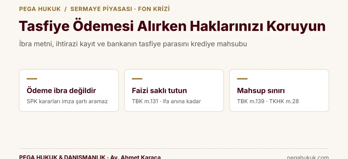 Tasfiye ödemesinde ibra metni, ihtirazi kayıt ve banka mahsubu