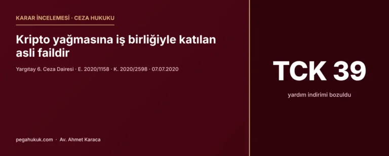 Zorla Kripto Transferi ve Yağma: Yargıtay 6. Ceza Dairesi E. 2020/1158, K. 2020/2598 Kararı ve Onama Serisi